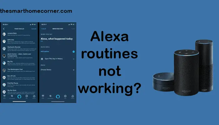 Alexa routines not working?