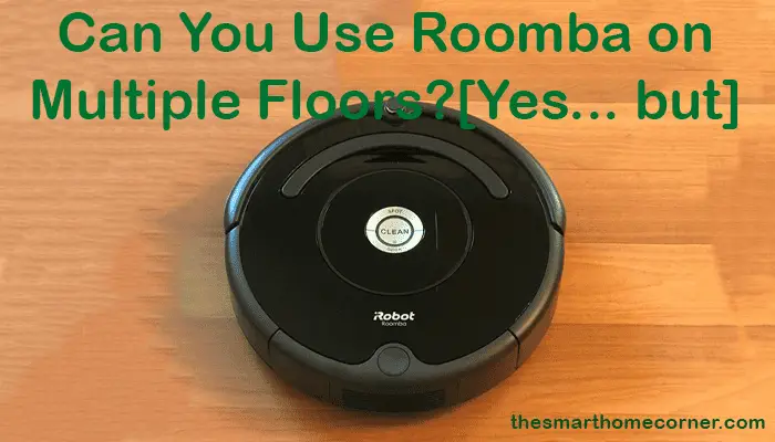 Can You Use Roomba on Multiple Floors