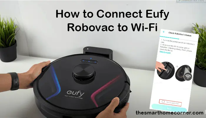 Connect Eufy Robovac to Wi-Fi