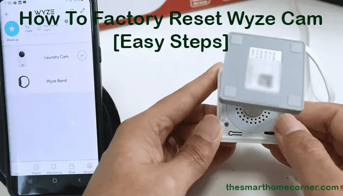How To Factory Reset Wyze Cam