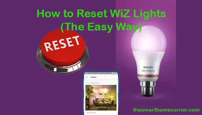How to Reset WiZ Lights
