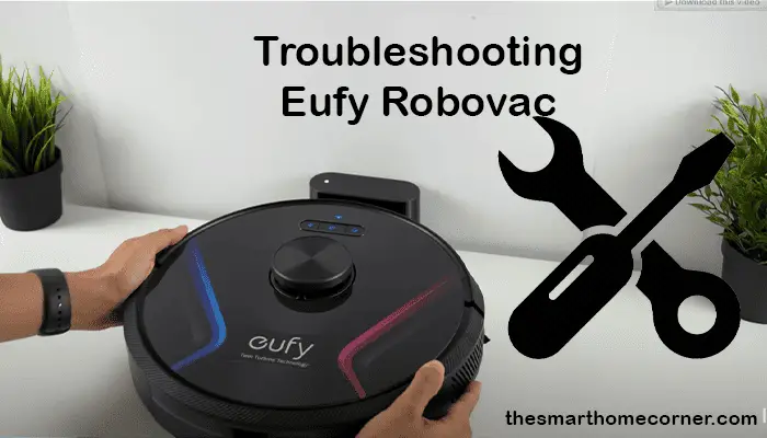 Troubleshooting Eufy Robovac