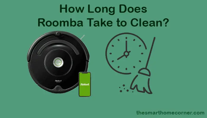 How Long Does Roomba Take to Clean?
