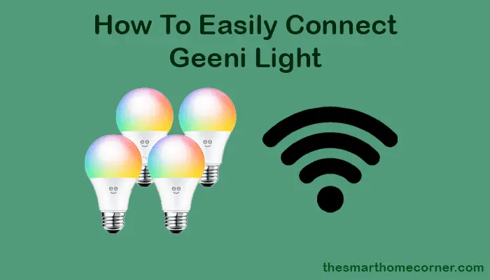 How To Connect Geeni Light